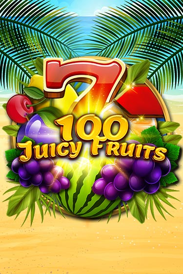 100 Juicy Fruits игровой автомат | Казино Кристалл играть бесплатно