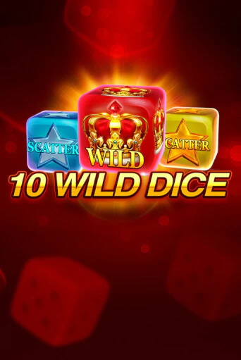 10 Wild Dice  игровой автомат | Казино Кристалл играть бесплатно