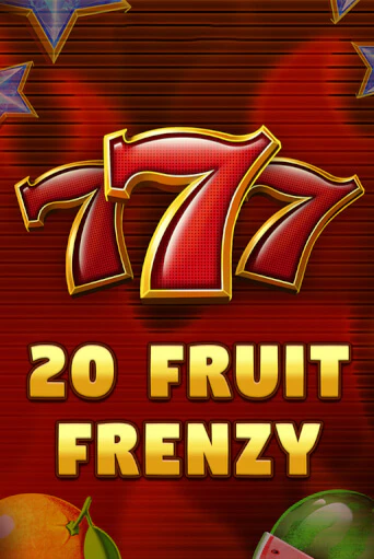 20 Fruit Frenzy игровой автомат | Казино Кристалл играть бесплатно