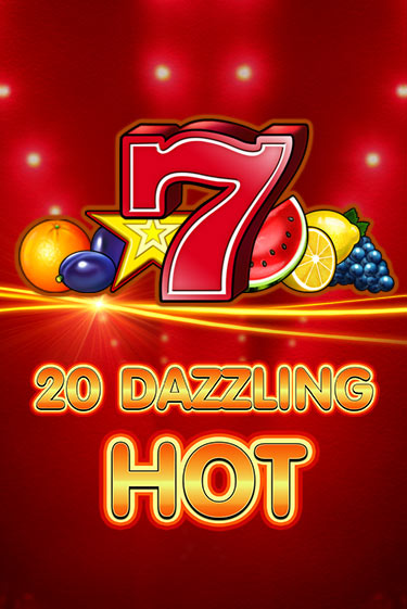 20 Dazzling Hot игровой автомат | Казино Кристалл играть бесплатно