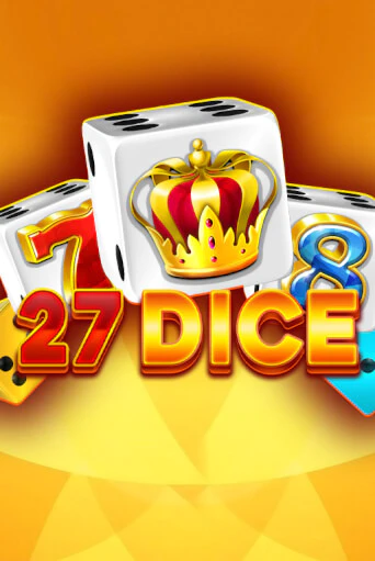 27 Dice игровой автомат | Казино Кристалл играть бесплатно