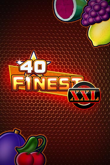40 Finest XXL игровой автомат | Казино Кристалл играть бесплатно