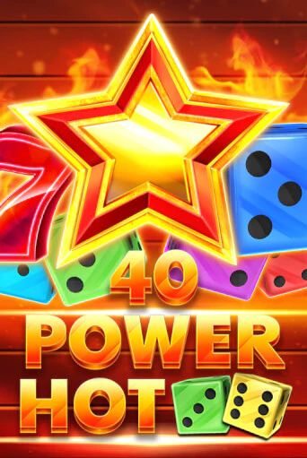 40 Power Hot Dice игровой автомат | Казино Кристалл играть бесплатно