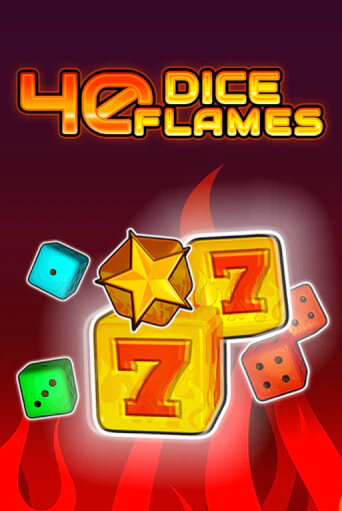 40 Dice Flames   игровой автомат | Казино Кристалл играть бесплатно