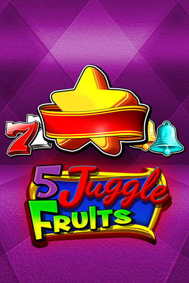 5 Juggle Fruits игровой автомат | Казино Кристалл играть бесплатно