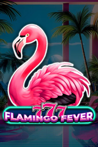 777 - Flamingo Fever игровой автомат | Казино Кристалл играть бесплатно