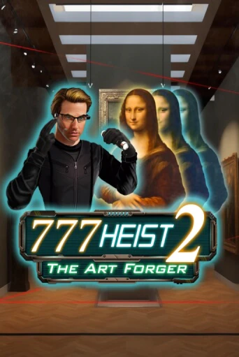 777 Heist 2 The Art Forger игровой автомат | Казино Кристалл играть бесплатно