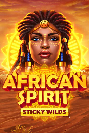 African Spirit Sticky Wilds игровой автомат | Казино Кристалл играть бесплатно