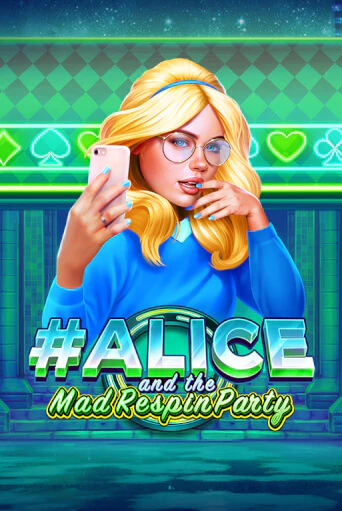 Alice and the Mad Respin Party игровой автомат | Казино Кристалл играть бесплатно
