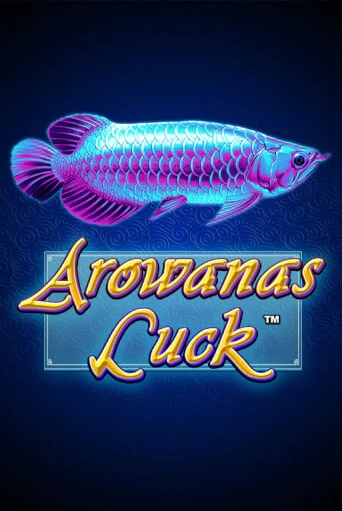 Arowanas Luck игровой автомат | Казино Кристалл играть бесплатно