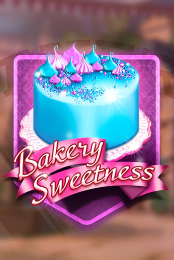 Bakery Sweetness игровой автомат | Казино Кристалл играть бесплатно