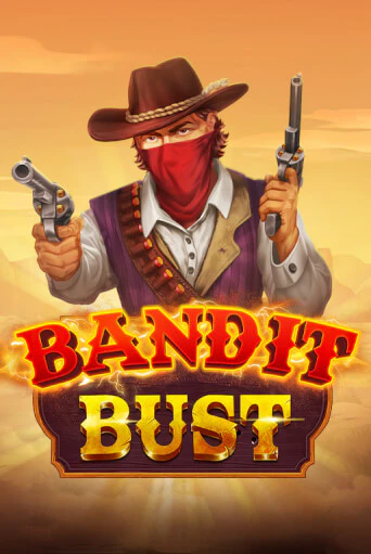 Bandit Bust игровой автомат | Казино Кристалл играть бесплатно