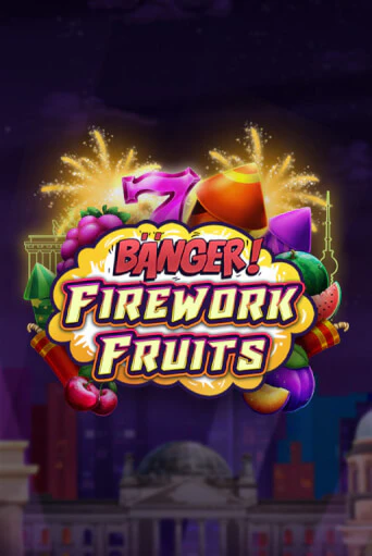 Banger! Firework Fruits игровой автомат | Казино Кристалл играть бесплатно