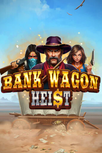 Bank Wagon Heist игровой автомат | Казино Кристалл играть бесплатно