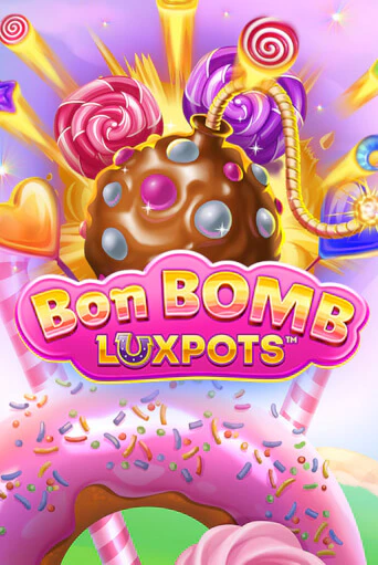 Bon Bomb Luxpots игровой автомат | Казино Кристалл играть бесплатно