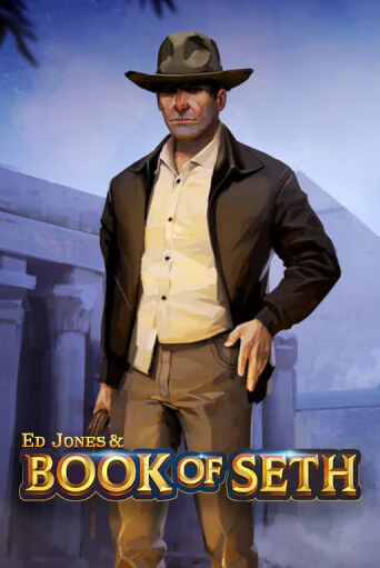 Ed Jones and Book of Seth игровой автомат | Казино Кристалл играть бесплатно
