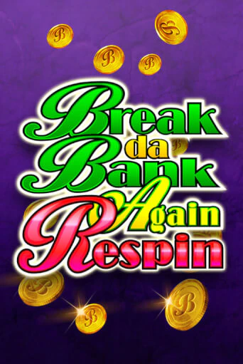 Break Da Bank Again Respin игровой автомат | Казино Кристалл играть бесплатно
