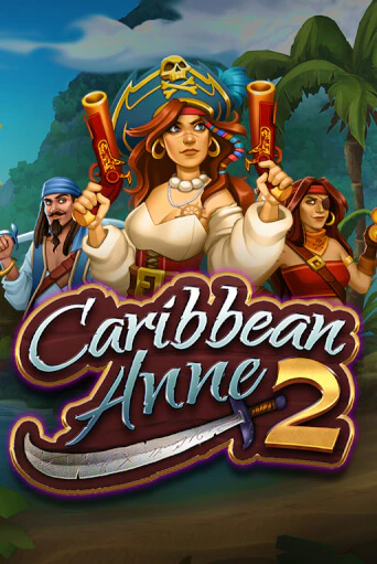 Caribbean Anne 2 игровой автомат | Казино Кристалл играть бесплатно