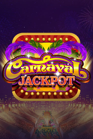 Carnaval Jackpot игровой автомат | Казино Кристалл играть бесплатно