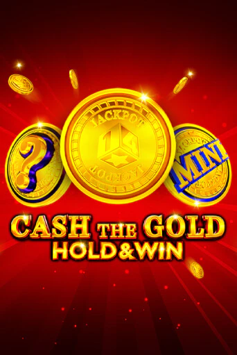 Cash The Gold Hold And Win игровой автомат | Казино Кристалл играть бесплатно