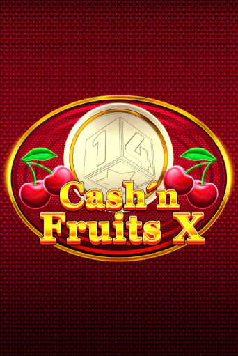 Cash'n Fruits X игровой автомат | Казино Кристалл играть бесплатно