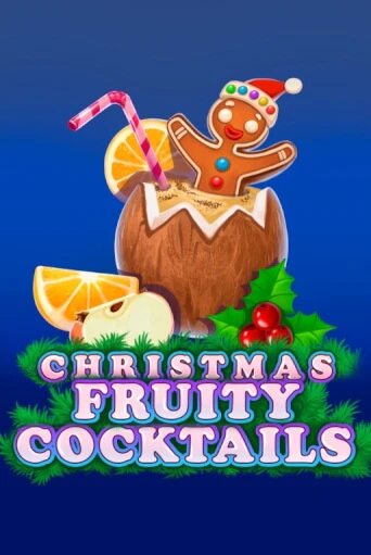 Christmas Fruity Cocktails игровой автомат | Казино Кристалл играть бесплатно