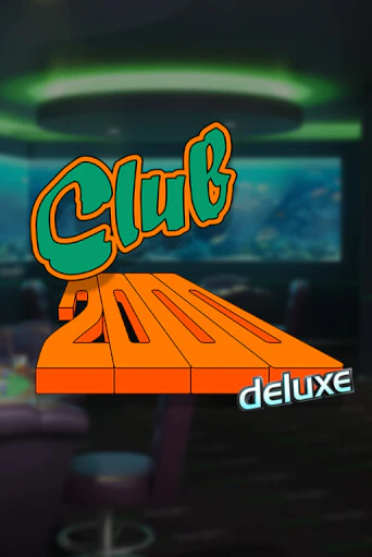 Club 2000 Deluxe игровой автомат | Казино Кристалл играть бесплатно