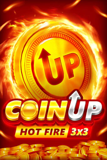 Coin UP: Hot Fire игровой автомат | Казино Кристалл играть бесплатно