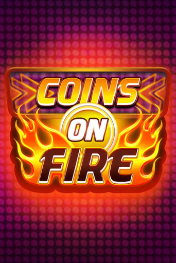 Coins on Fire игровой автомат | Казино Кристалл играть бесплатно