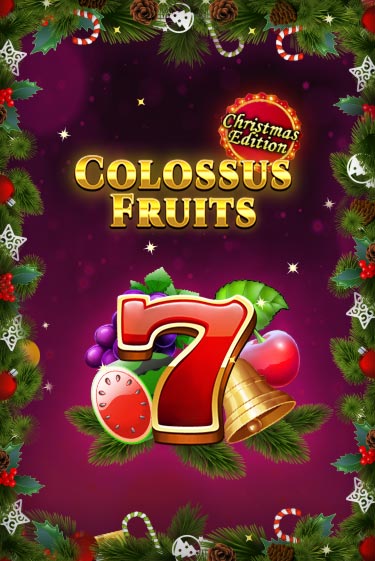 Colossus Fruits - Christmas Edition игровой автомат | Казино Кристалл играть бесплатно