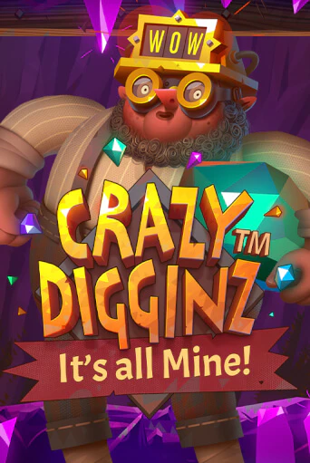 Crazy Digginz - It's all Mine! игровой автомат | Казино Кристалл играть бесплатно