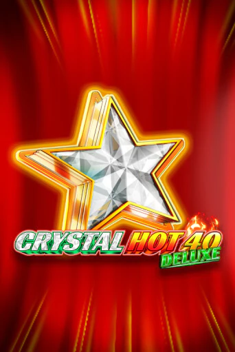 Crystal Hot 40 Deluxe игровой автомат | Казино Кристалл играть бесплатно