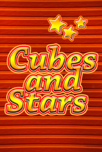 Cubes and Stars игровой автомат | Казино Кристалл играть бесплатно