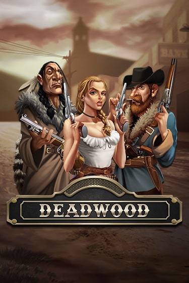 Deadwood игровой автомат | Казино Кристалл играть бесплатно