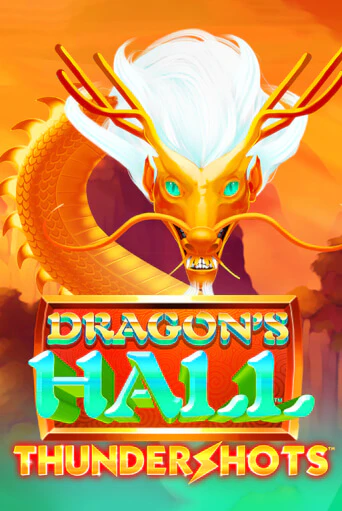 Dragons's Hall Thundershots игровой автомат | Казино Кристалл играть бесплатно