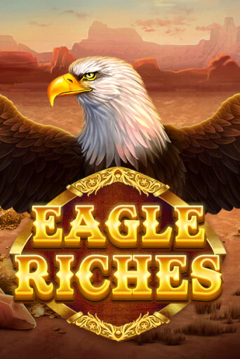 Eagle Riches игровой автомат | Казино Кристалл играть бесплатно