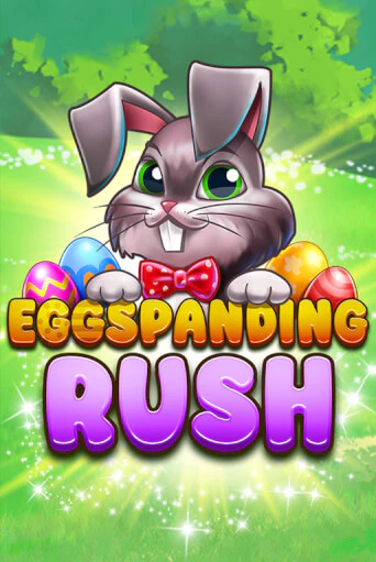 Eggspanding Rush игровой автомат | Казино Кристалл играть бесплатно