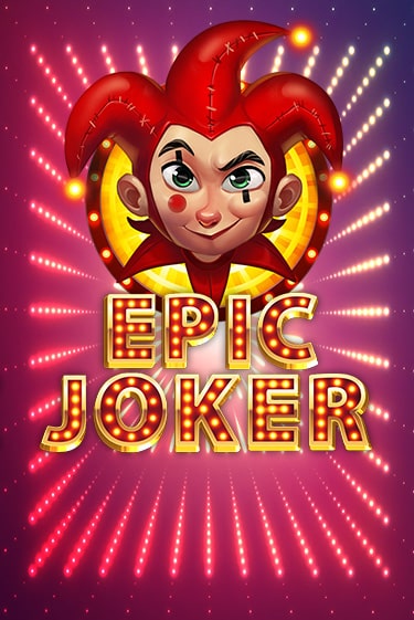 Epic Joker игровой автомат | Казино Кристалл играть бесплатно