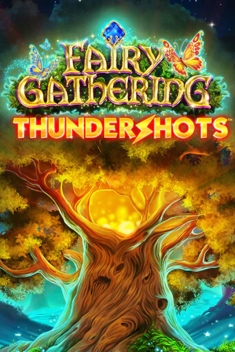 Fairy Gathering: Thundershots игровой автомат | Казино Кристалл играть бесплатно