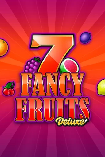 Fancy Fruits Deluxe игровой автомат | Казино Кристалл играть бесплатно