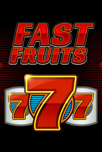 Fast Fruits игровой автомат | Казино Кристалл играть бесплатно