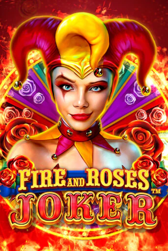 Fire and Roses Joker игровой автомат | Казино Кристалл играть бесплатно
