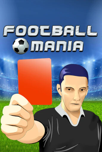 Football Mania игровой автомат | Казино Кристалл играть бесплатно