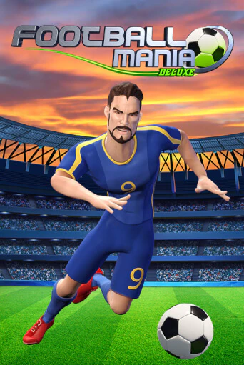 Football Mania Deluxe игровой автомат | Казино Кристалл играть бесплатно