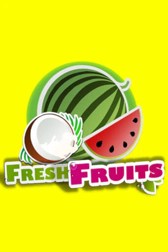 Fresh Fruits игровой автомат | Казино Кристалл играть бесплатно