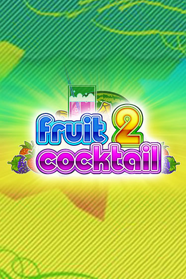 Fruit Cocktail 2 игровой автомат | Казино Кристалл играть бесплатно