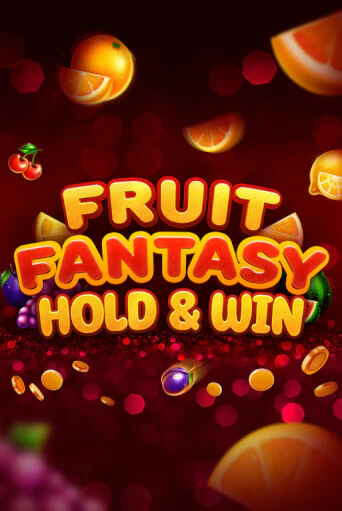 Fruit Fantasy Hold&Win игровой автомат | Казино Кристалл играть бесплатно