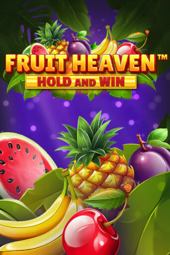 Fruit Heaven Hold and Win игровой автомат | Казино Кристалл играть бесплатно