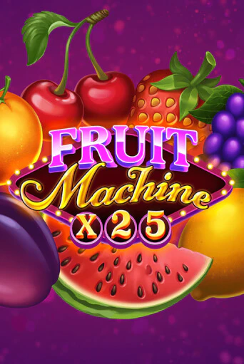 Fruit Machine x25 игровой автомат | Казино Кристалл играть бесплатно