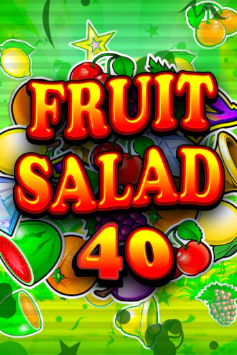 Fruit Salad 40 игровой автомат | Казино Кристалл играть бесплатно